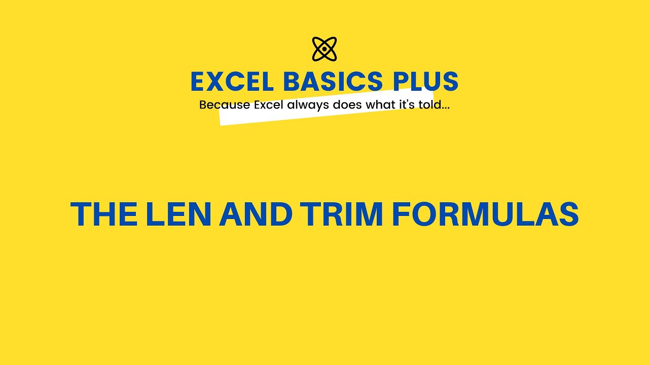 BasicsExcel's tweet card. Learn the LEN and TRIM Formulas - Excel Basics Plus