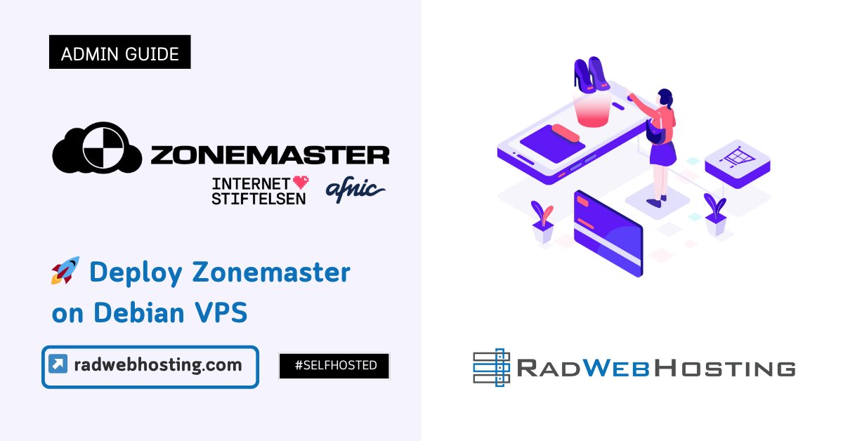 RadWebHosting's tweet card. This article provides a guide demonstrating how to deploy Zonemaster on Debian VPS.