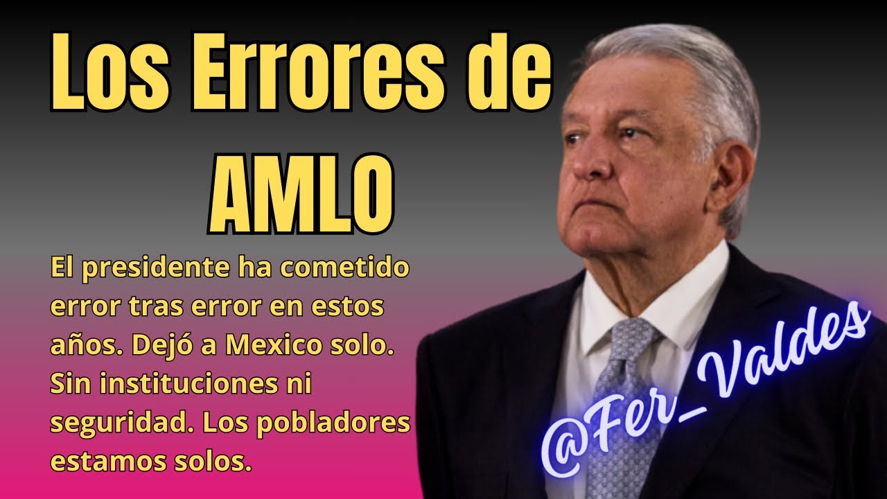 GabrielLua's tweet card. Los Errores de AMLO