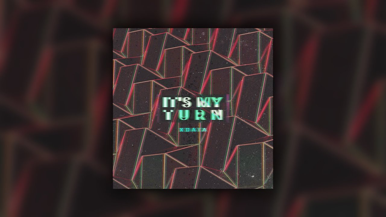XData_'s tweet card. XData - My Turn