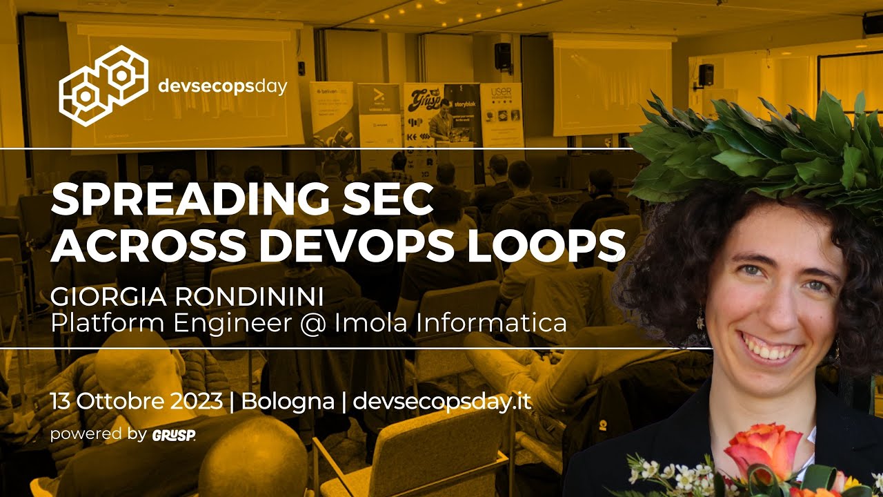 devsecopsdayit's tweet card. Spreading Sec across DevOps loops | Giorgia Rondinini | devsecopsday...
