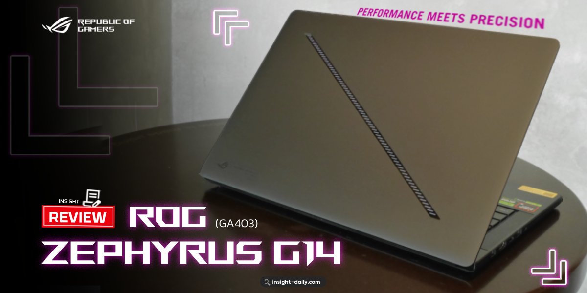 insightdailys's tweet card. ROG Zephyrus G14 (2025) GA403 พึ่ง&#…