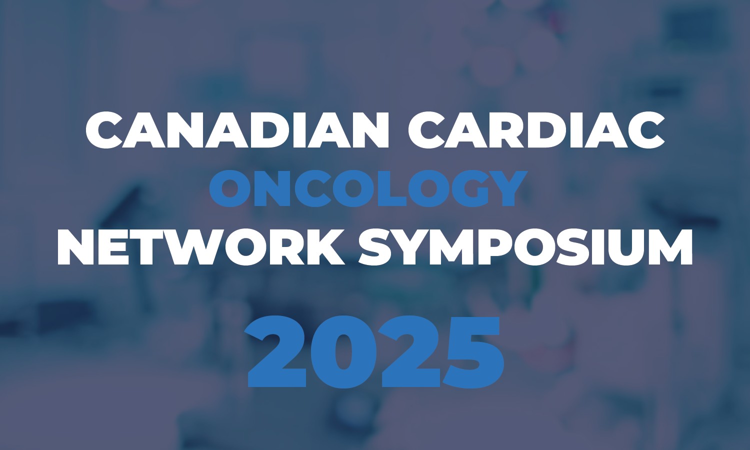 CCardiacON's tweet card. The Canadian Cardiac Oncology Network Symposium will feature the latest research and clinical guidelines in the multidisciplinary field of cardiac oncology. It’s aimed at understanding cardiac...