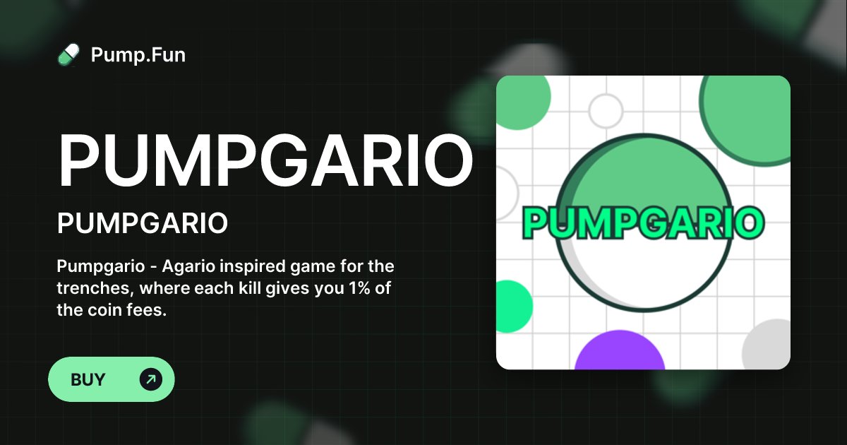 pumpgario's tweet card. Pumpgario - Agario inspired game for the trenches, where each kill gives you 1% of the coin fees.