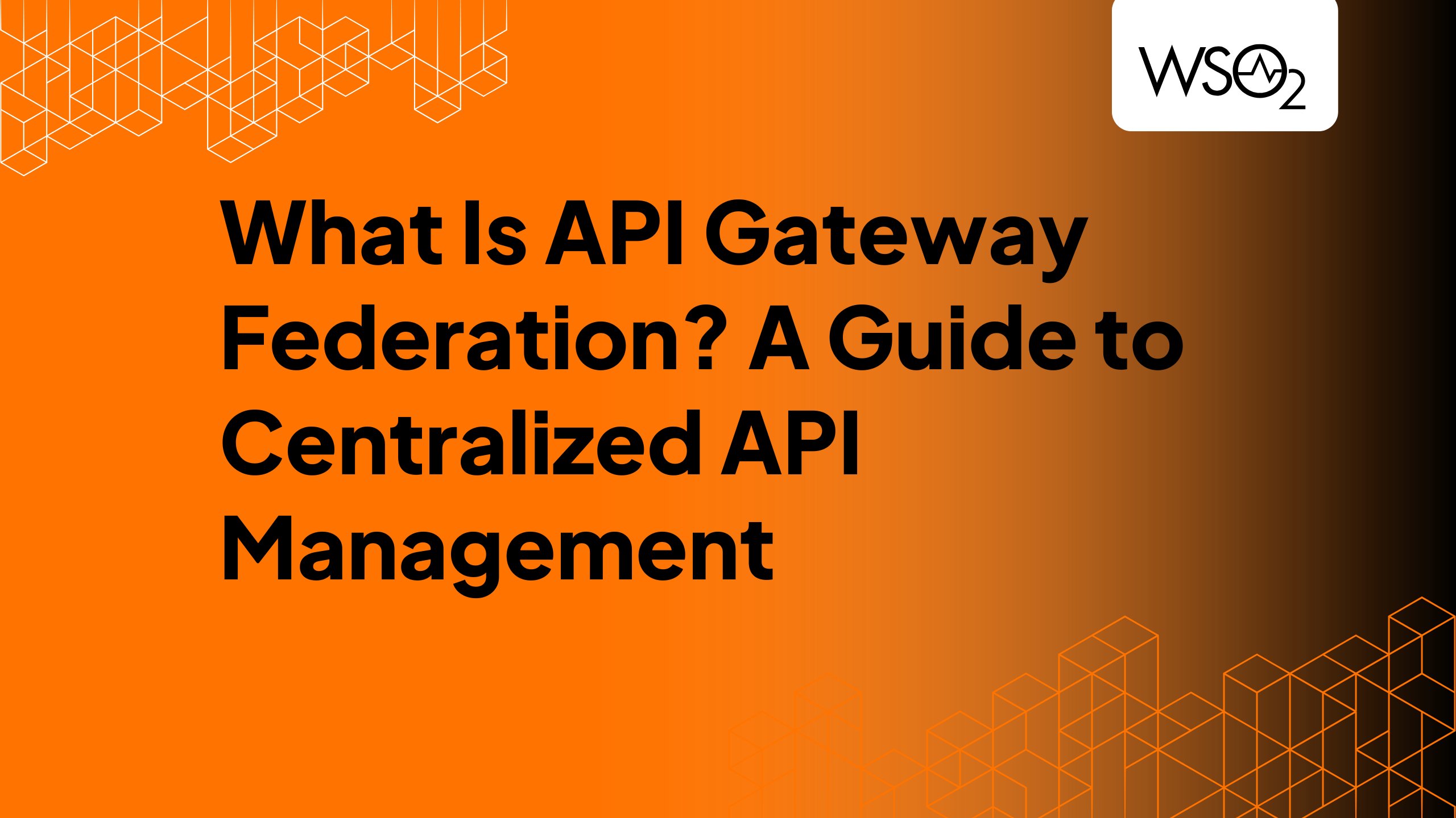 wso2apimanager's tweet card. What Is API Gateway Federation? A Guide to Centralized API Management