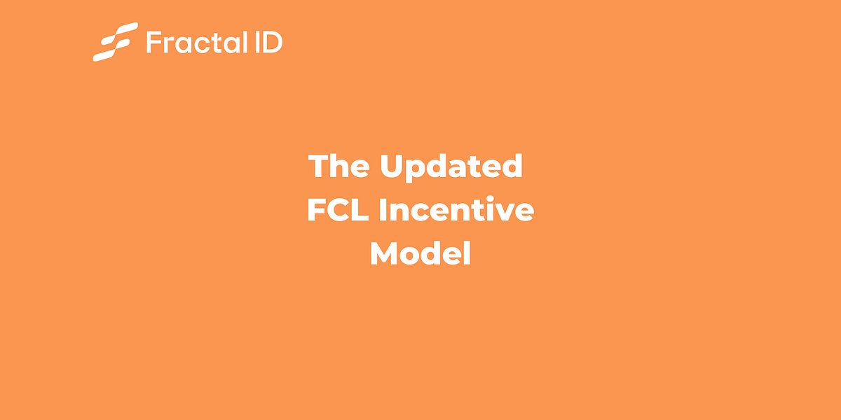 Fractal_ID's tweet card. Aligning the FCL incentive model with Fractals ’22 strategy.​​