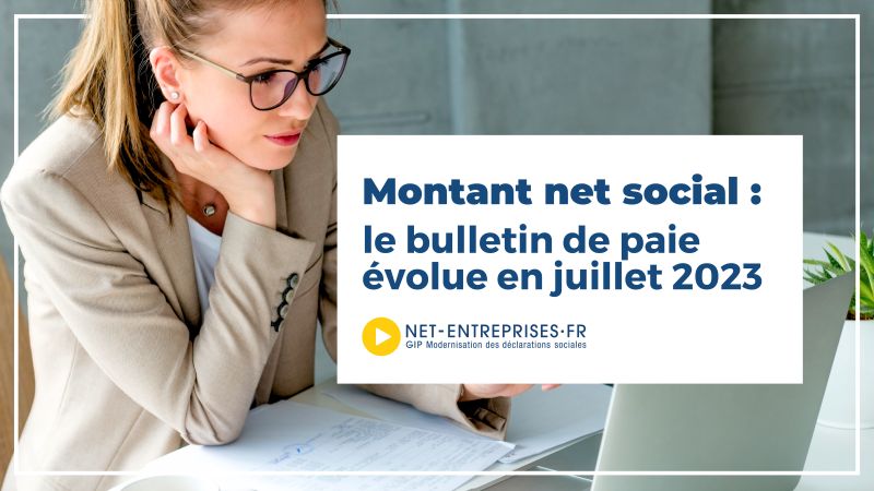 visual_dsn's tweet card. #Net_entreprises explique le #Net_social sur le #Bulletin_de_paie en 2023 et dans la #DSN pour tous en 2024 :