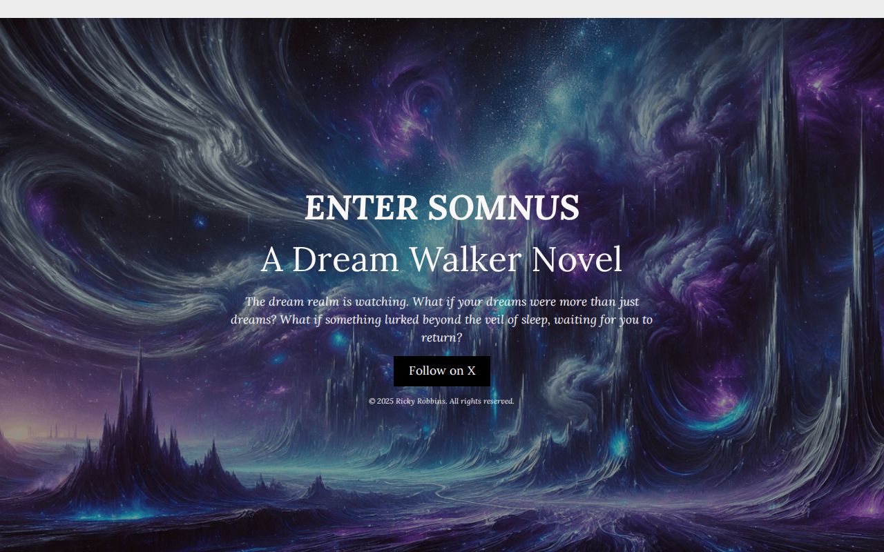 EnterSomnus's tweet card. The Dream Realm is watching. Enter Somnus, where reality bends, nightmares hunt, and dreamwalkers explore the unknown. A sci-fi fantasy by Ricky Robbins