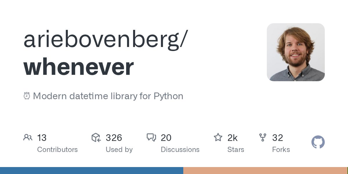 IntPyDiscu's tweet card. ⏰ Modern datetime library for Python. Contribute to ariebovenberg/whenever development by creating an account on GitHub.