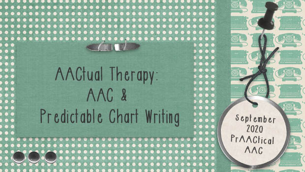 PrAACticalAAC's tweet card. Predictable chart writing is one of my favorite ways to get kids who are new to writing comfortable with a writing routine. Today, our guest author Ashley Larisey shares detailed information that w…