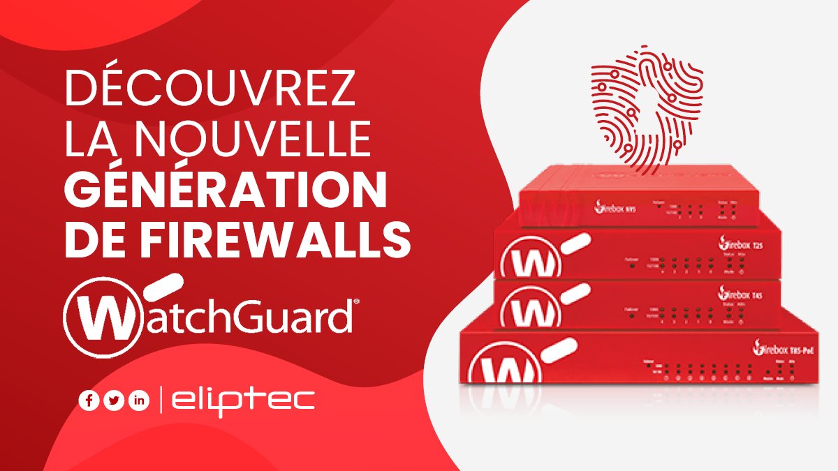 EliptecVAD's tweet card. La nouvelle gamme de Firebox offre des performances améliorées et des fonctionnalités de sécurité supplémentaires que les prestataires de services managés (MSP) et les administrateurs informatiques...