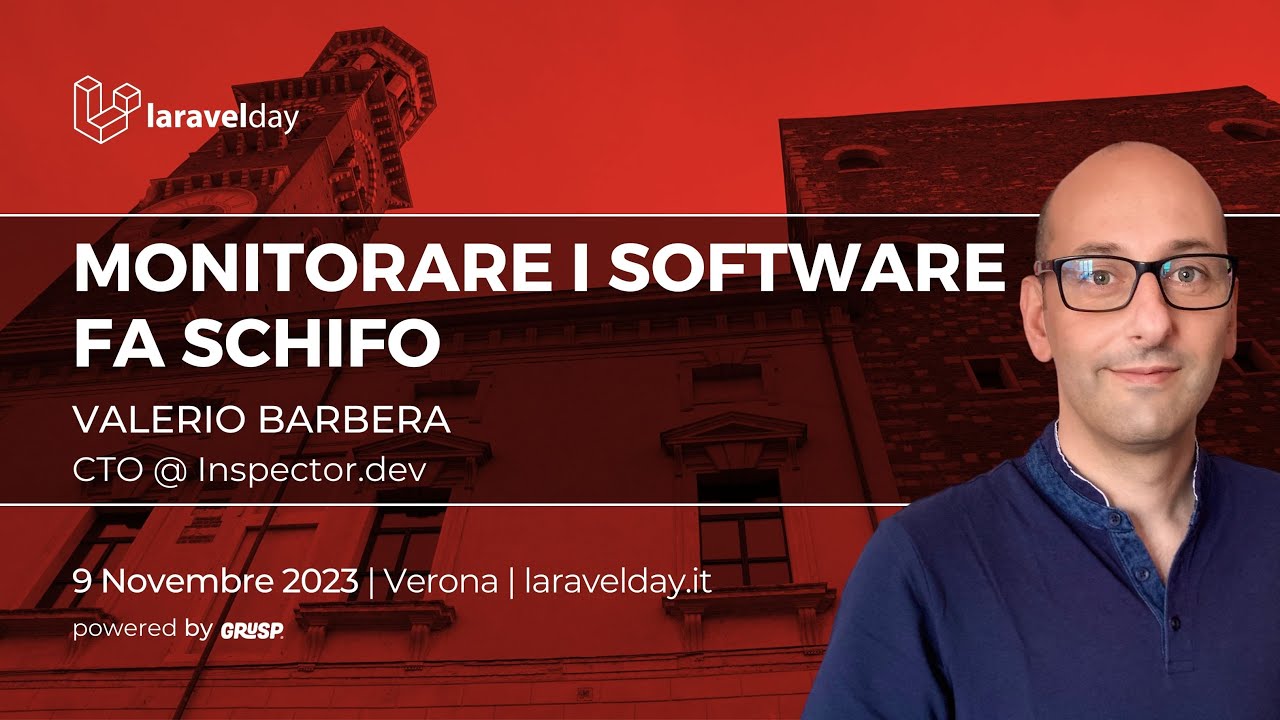 LaravelDayIt's tweet card. Monitorare i software fa schifo | Valerio Barbera | laravelday 2023