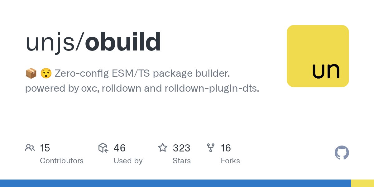 me_jd_solanki's tweet card. 📦 😯 Zero-config ESM/TS package builder. powered by oxc, rolldown and rolldown-plugin-dts. - unjs/obuild