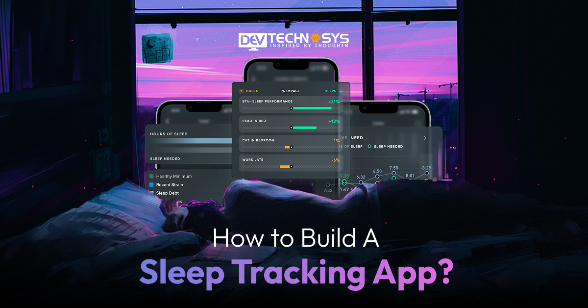 DevTechnosys's tweet card. Learn how to build a sleep tracking app to monitor sleep patterns, improve health, and enhance rest with easy-to-follow development tips and tools.