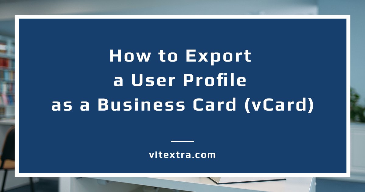 vitextrasoft's tweet card. Exporting user information to a vCard format can greatly simplify the process of sharing contact details between different platforms and devices. The Employee Directory provides a convenient solution...