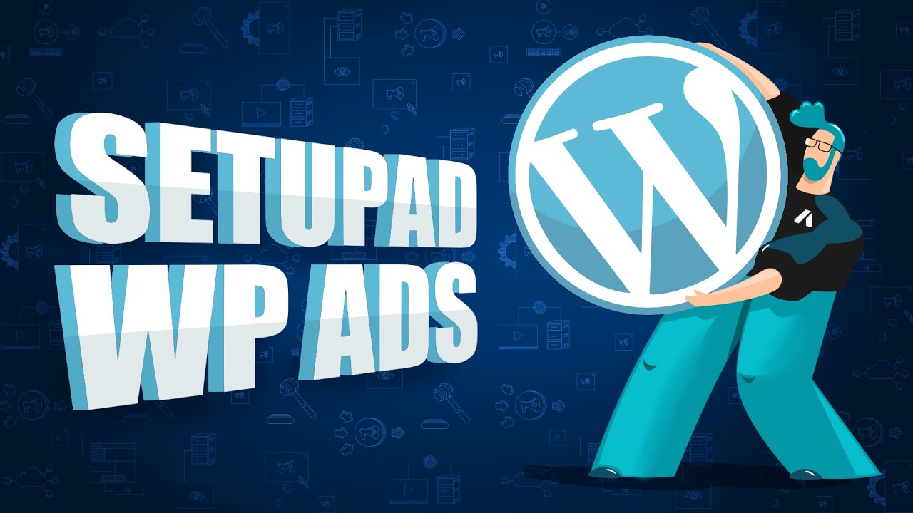 Setupad_Team's tweet card. Best Ad Management WordPress Plugin | Setupad WP Ads, Step by Step...