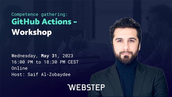 WebstepSE's tweet card. **It’s time again for some new learnings, this time with our Cloud Evangelist, Saif Al-Zobaydee.** Welcome to this workshop, where we will learn about DevOps in GitHub and
