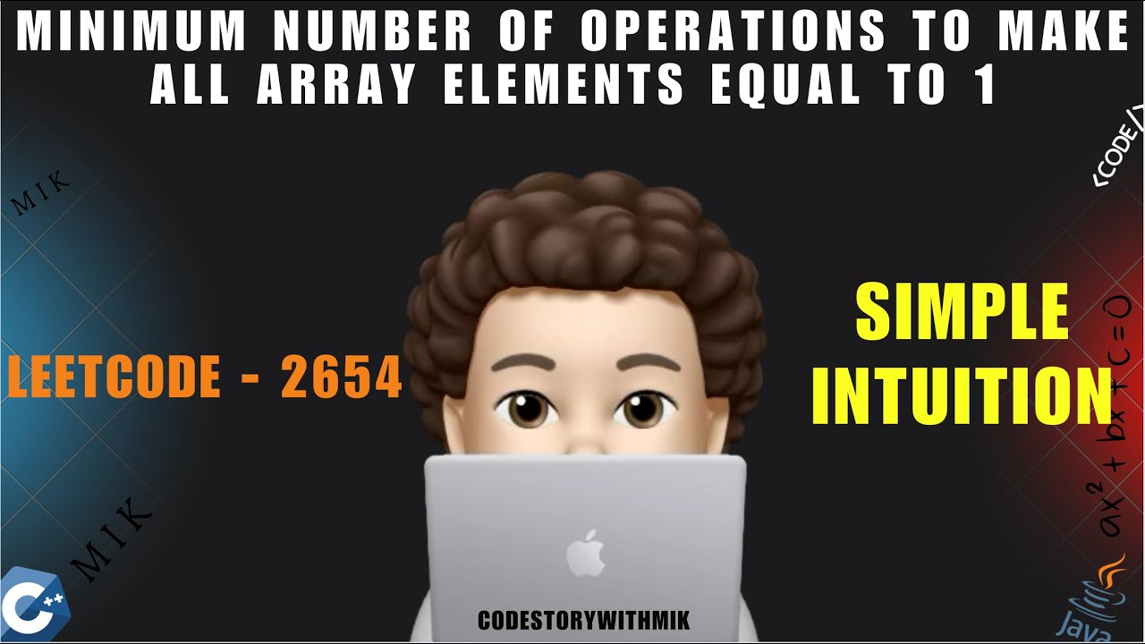 CSwithMIK's tweet card. Minimum Number of Operations to Make All Array Elements Equal to 1 |...