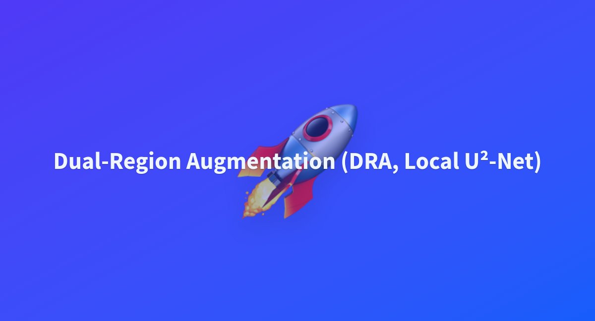 PRPulakurthi's tweet card. Dual-Region Augmentation (DRA, Local U²-Net) - a Hugging Face Space by prasannareddyp
