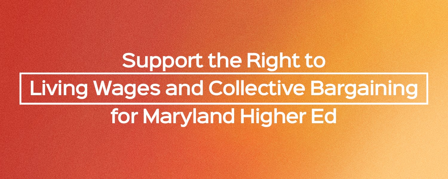 UMD_GLU's tweet card. We, the undersigned, demand that the Maryland General Assembly, incoming Governor Wes Moore, and the leadership of Maryland State higher education institutions support living wages and the passage of...