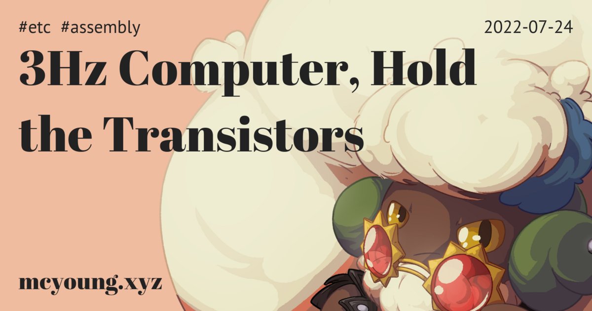 rmathew4tw's tweet card. 3Hz Computer, Hold the Transistors · mcyoung