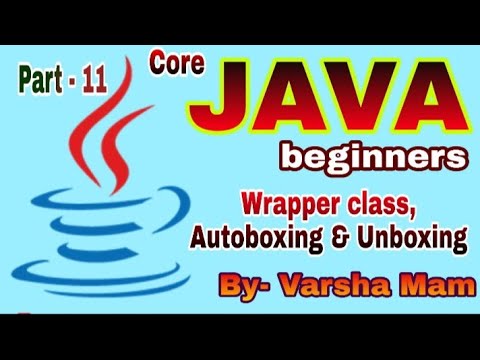 javatech4's tweet card. Wrapper class | Autoboxing & Unboxing | In java | Java tutorial for...
