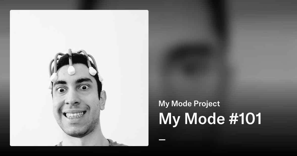 MyModeProject's tweet card. Everyone has different modes at different times. This is my mod. What will your mod be? You can own this 333 piece piece.
