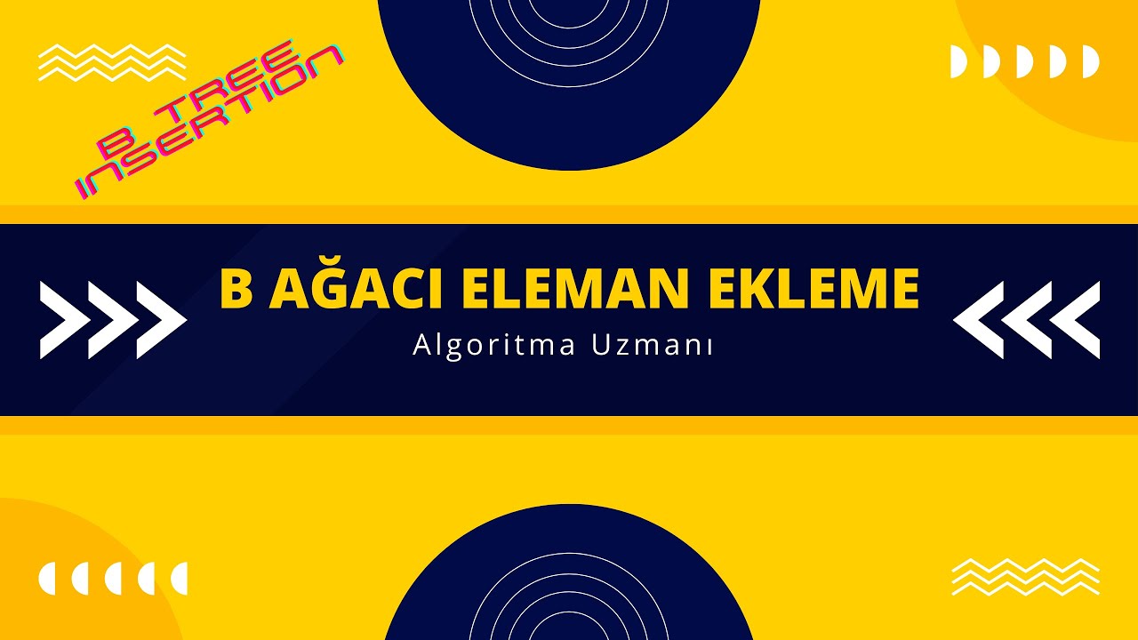 algoritmauzmani's tweet card. B Tree Insertion (B Ağaçlarında Ekleme İşlemi