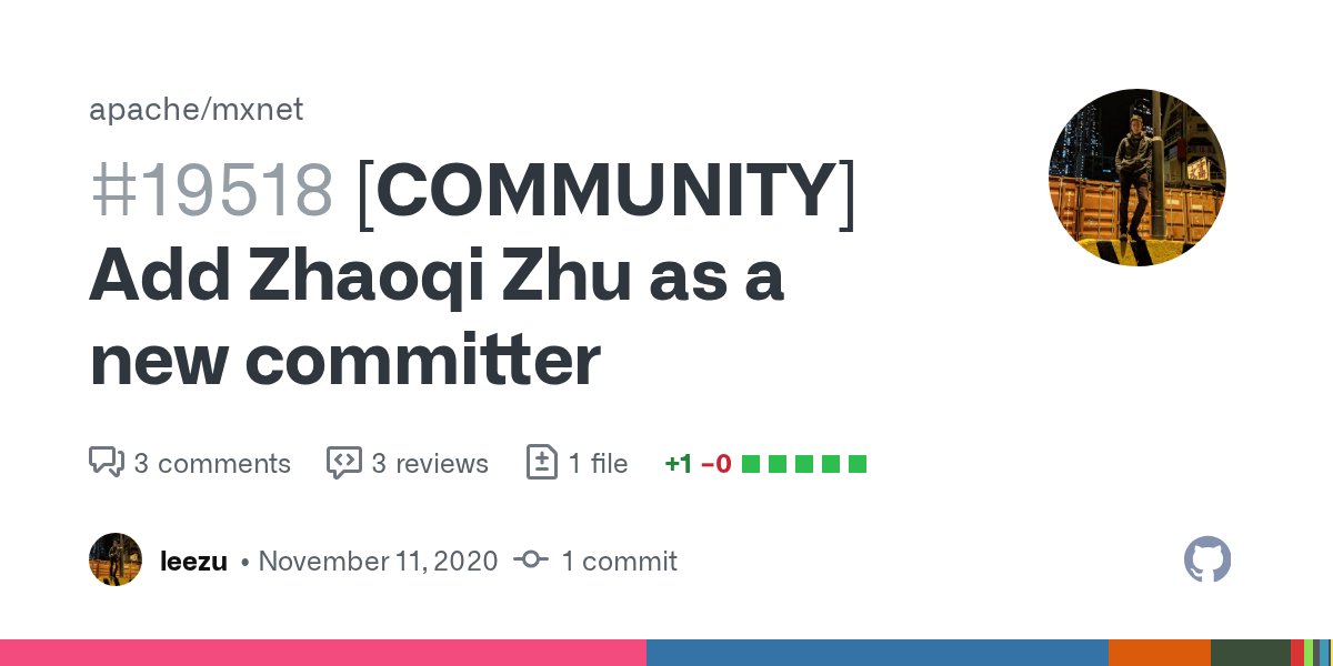 ApacheMXNet's tweet card. Description Please join me in welcoming Zhaoqi Zhu (@Zha0q1) as a new committer of Apache MXNet! Zhaoqi has been of great help in the community, has made many contributions towards the large-tensor...