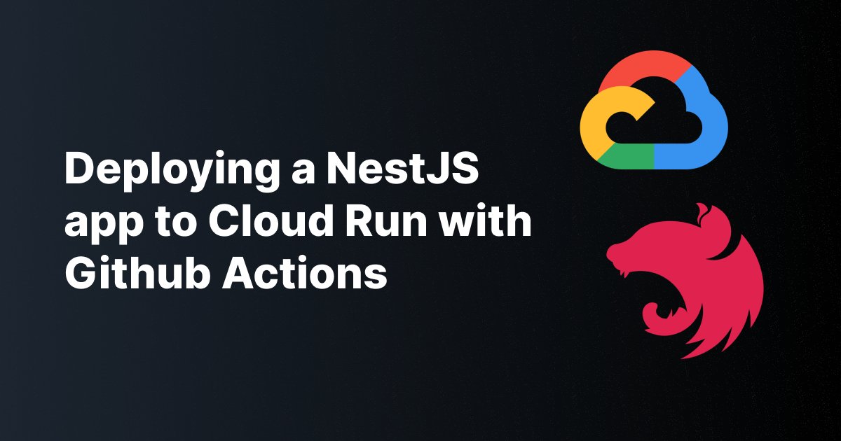 ServerlessDaily's tweet card. Learn how to deploy a NestJs app with continuous deployments to Cloud Run using Github Actions and Cloud Build