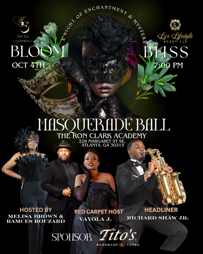 LUXLIFESTYLE2's tweet card. The Lux Experience: BLOOM & BLISS MASQUERADE BALL An Enchanting Evening Of Elegance and Mystery Ft. Richard Shaw Jr. Experience.