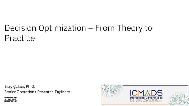 eraycakici's tweet card. Decision Optimization - From Theory to Practice