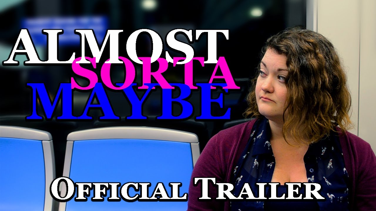 DocSunback's tweet card. Almost Sorta Maybe | Official Trailer (2022)
