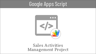 apps_script's tweet card. 提供されている営業案件管理ツールが使いづらすぎて、自分がほしい機能だけを盛り込んだオリジナル営業案件管理ツール…