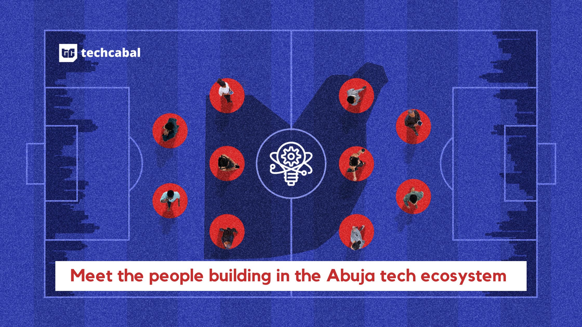 TechCabal's tweet card. This article aims to spotlight some of the people who are playing pivotal roles in shaping the Abuja tech ecosystem. 