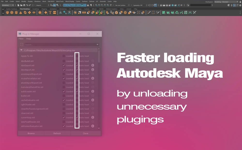 b_inspireme's tweet card. Faster loading Maya application can be achieved by unloading unnecessary plugins. Plugins that you don't use in normal circumstances or..
