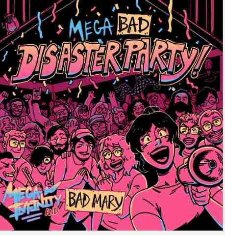 BadMaryBand's tweet card. Bad Mary and Mega Infinity Team Up for Split 7-Inch, 'Mega Bad Disaster Party,' available now on all platforms!