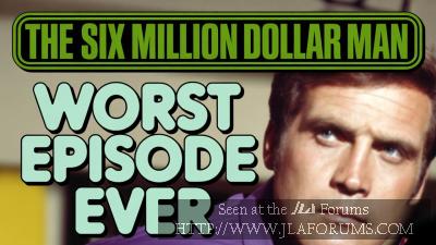 JLAFORUMS's tweet card. Science Fiction Television - Join me as I dive into the world of classic TV and explore what could be the worst episode of the iconic series, The Six Millio ...