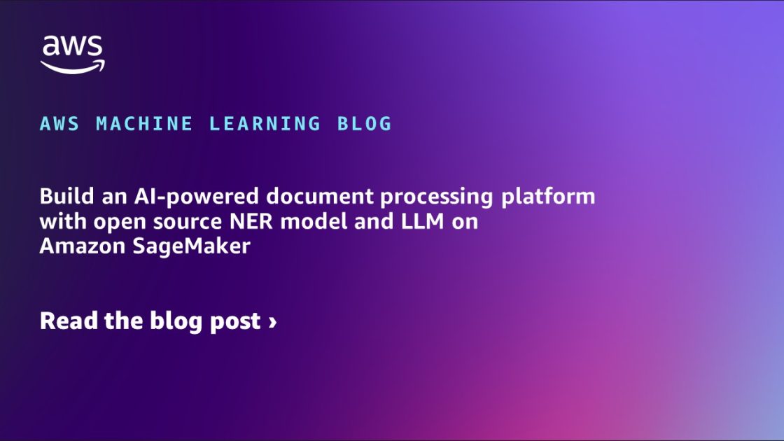 ElizabethFue12's tweet card. In this post, we discuss how you can build an AI-powered document processing platform with open source NER and LLMs on SageMaker.
