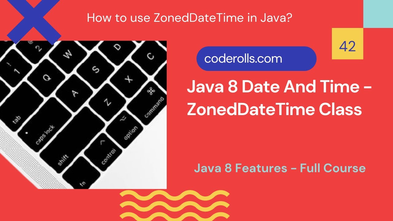 codeRolls's tweet card. 42 ZonedDateTime Class In Java 8 Date And Time API