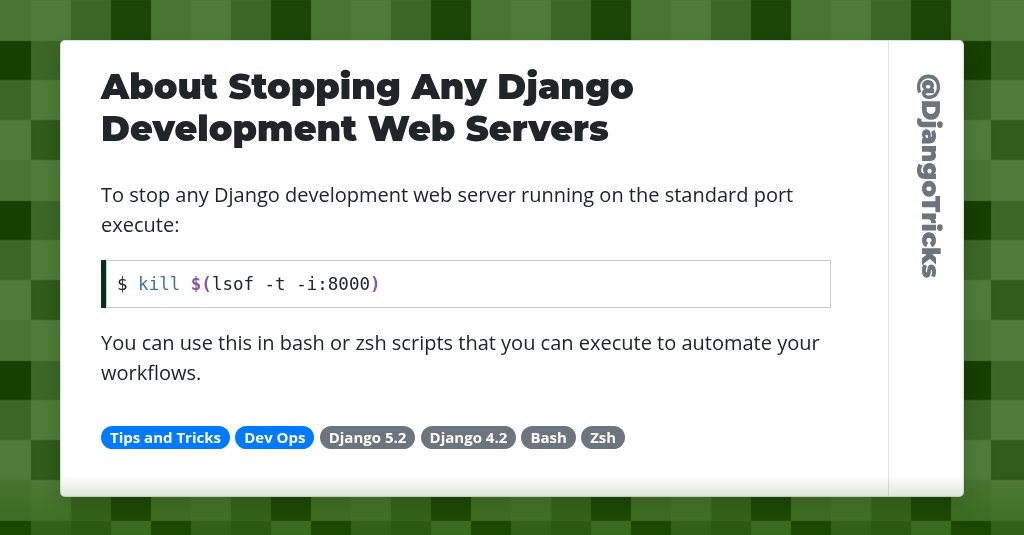 DjangoTricks's tweet card. About Stopping Any Django Development Web Servers