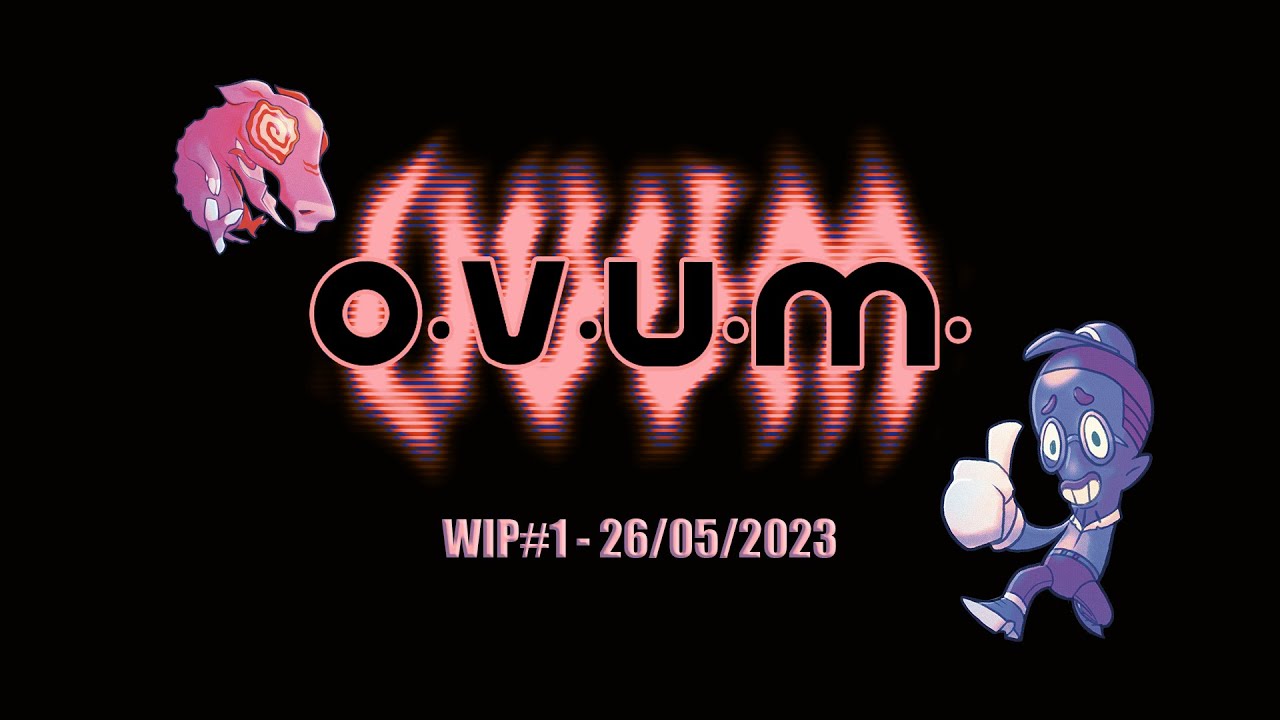 OVUM_Project's tweet card. WIP#1 26/05/2023 - Some sounds and animations
