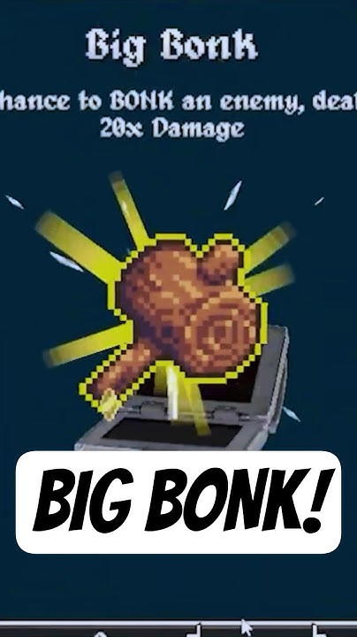 RoguelikeDes's tweet card. BONK is TOO STRONG! (Legendary OP Build) #shorts #gaming #monkee...