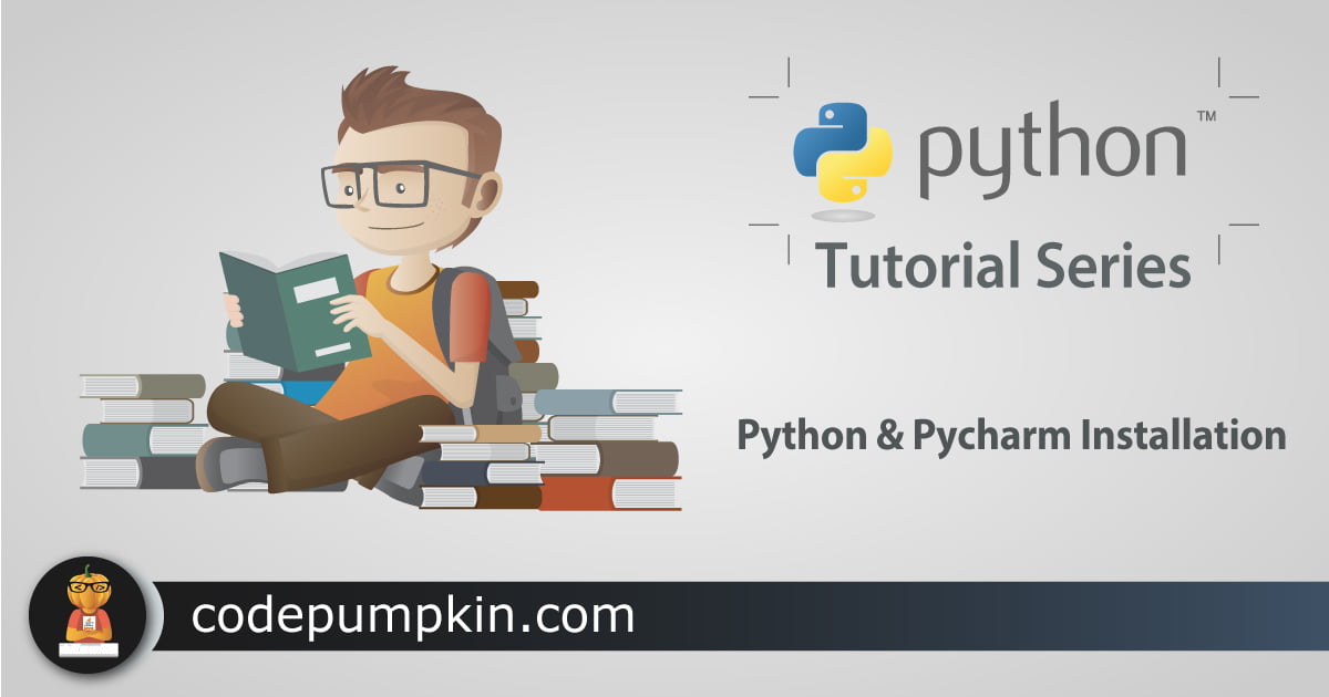 codepumpkins's tweet card. This a basic tutorial on how to install python on pycharm or use it through terminal. This is starting of our series of articles on Python tutorials