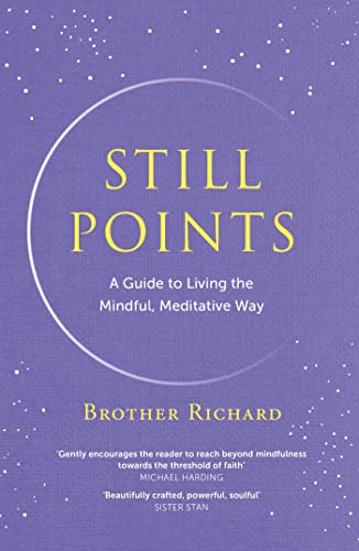 brthroughpages's tweet card. Still Points - A Guide to Living the Mindful, Meditative Way by Brother Richard OFM Cap will publish September 22nd with Hachette Ireland