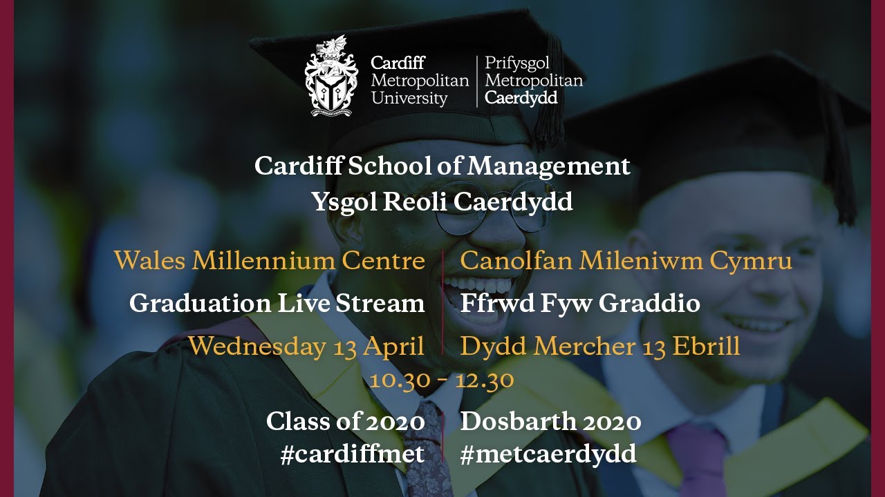 CSMenterprise1's tweet card. Cardiff Met Graduation - Cardiff School of Management– Class of 2020