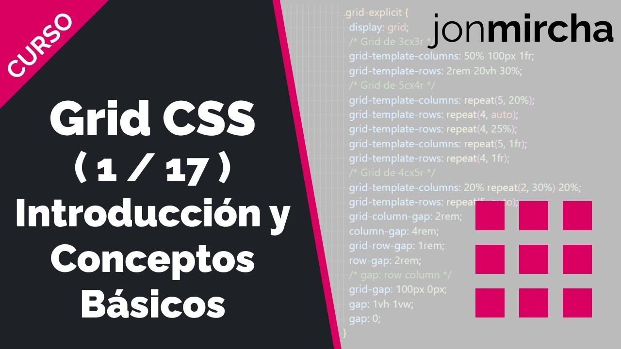 jonmircha's tweet card. Curso Grid CSS: (1/17) Introducción y Conceptos Básicos - #jonmircha