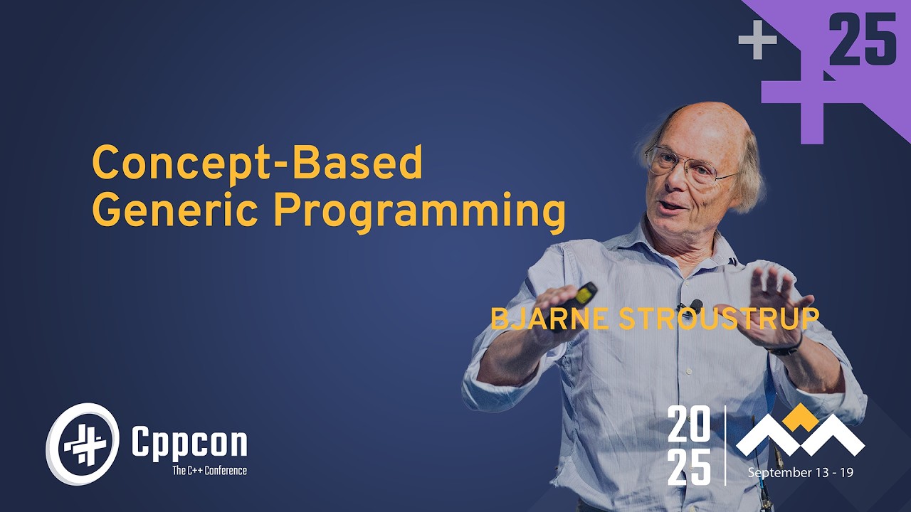 CppCon's tweet card. Concept-based Generic Programming - Bjarne Stroustrup - CppCon 2025