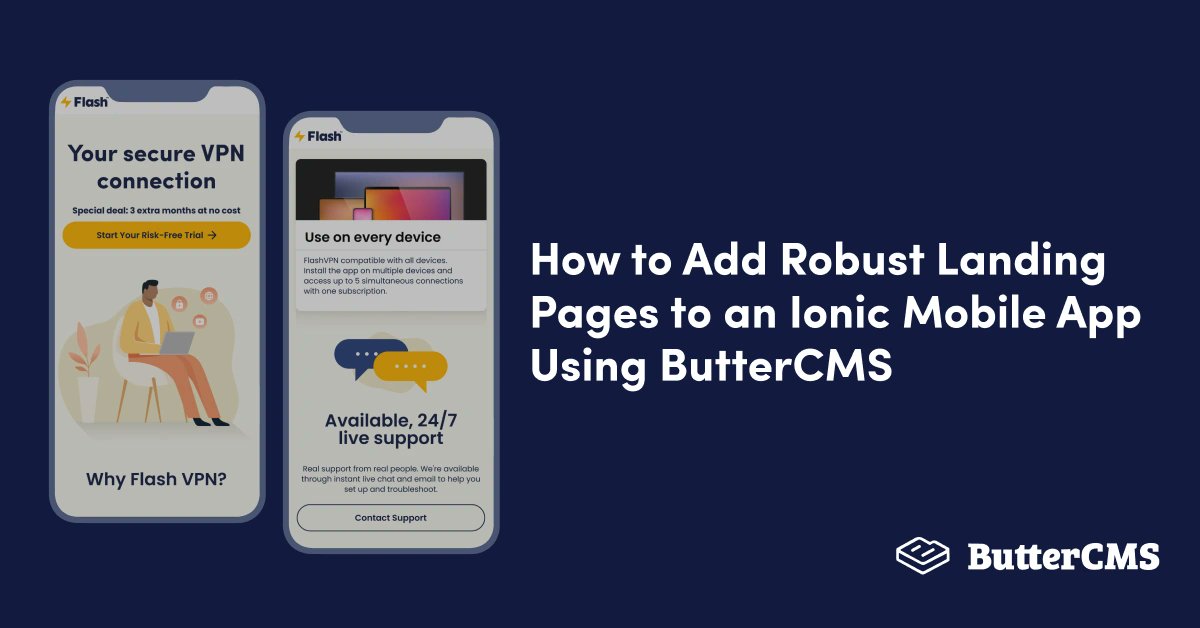 ButterCMS's tweet card. Learn how you can add powerful landing pages to your Ionic application using ButterCMS. With components, collections, and pages in your toolbox, your only limitation will be your imagination.