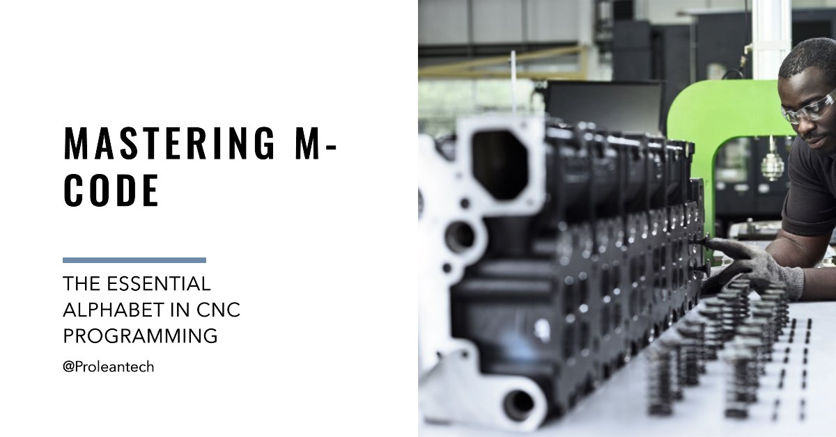 ProleanHUB's tweet card. CNC M-code provides instructions for the CNC machine's auxiliary functions, from controlling spindle speed to the coolant system. Complete Insights here.